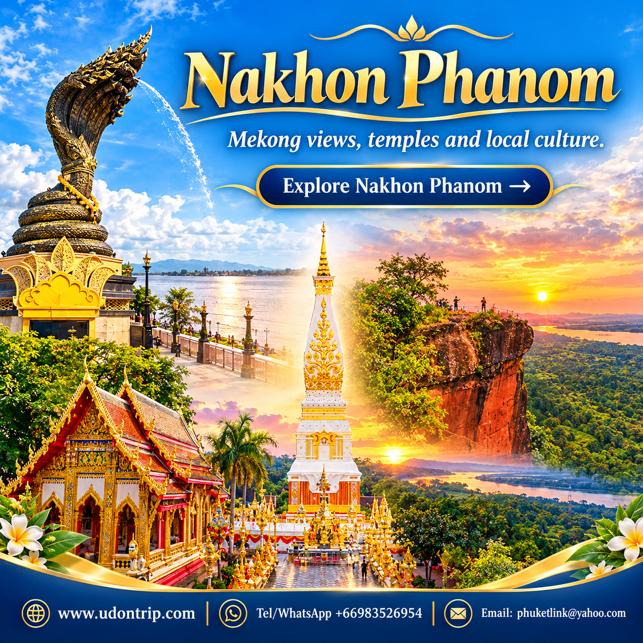 Nakhon Phanom Mekong views, temples and local culture. Explore Nakhon Phanom →